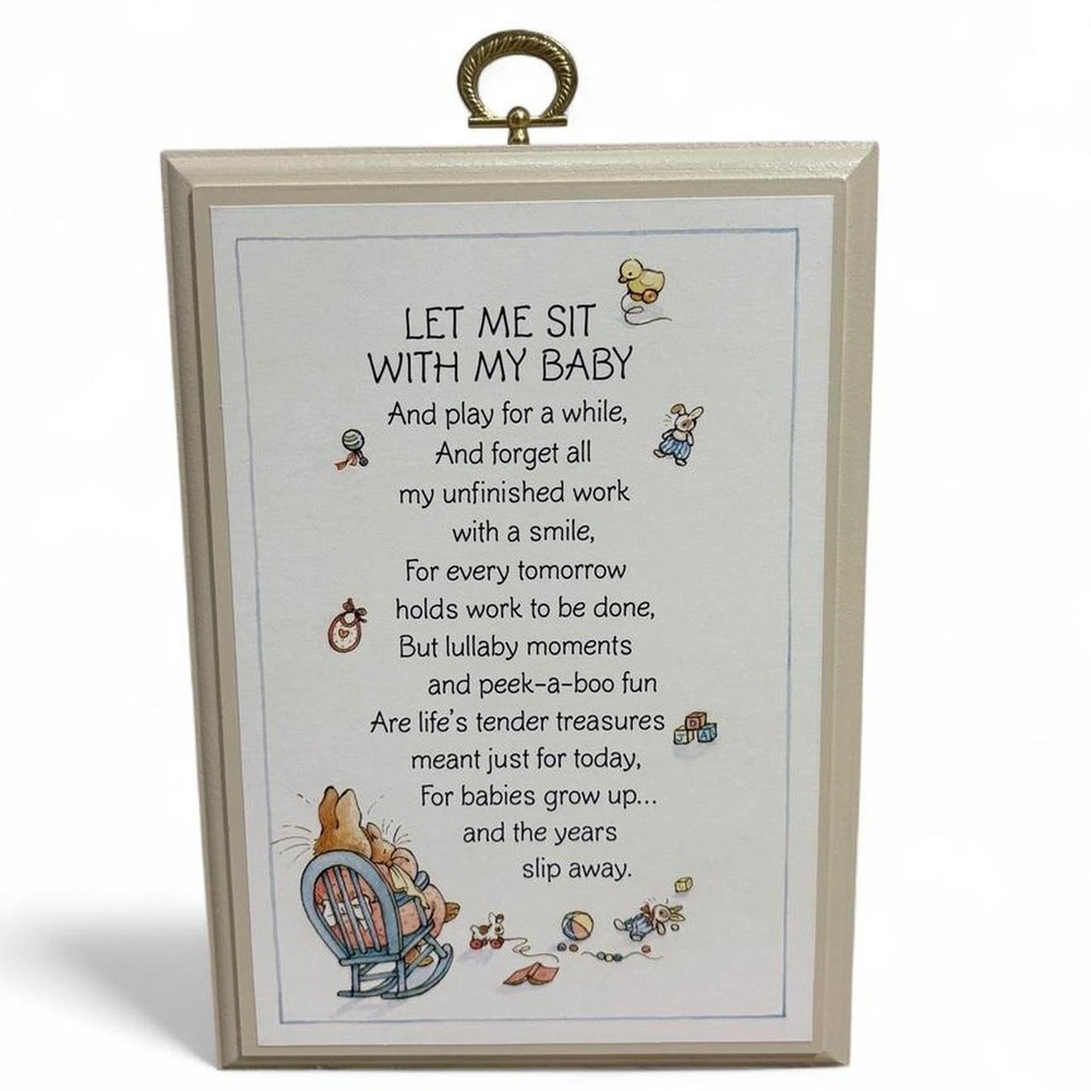 Vintage 1989 Hallmark Nursery Plaque - "Let Me Sit With My Baby" Poem Wall Art